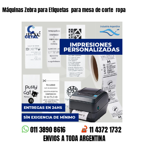 Máquinas Zebra para Etiquetas para mesa de corte ropa