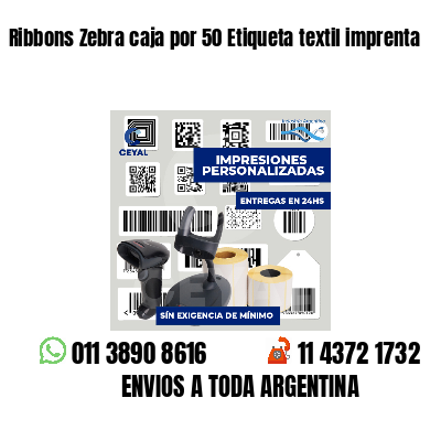 Ribbons Zebra caja por 50 Etiqueta textil imprenta