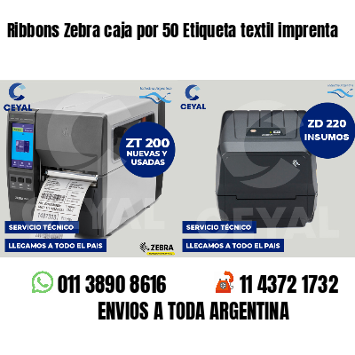 Ribbons Zebra caja por 50 Etiqueta textil imprenta