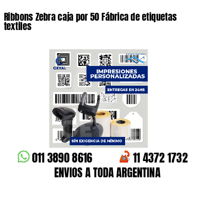 Ribbons Zebra caja por 50 Fábrica de etiquetas textiles