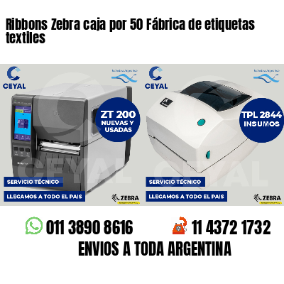 Ribbons Zebra caja por 50 Fábrica de etiquetas textiles