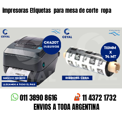 impresoras Etiquetas para mesa de corte ropa