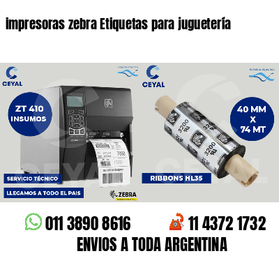 impresoras zebra Etiquetas para juguetería