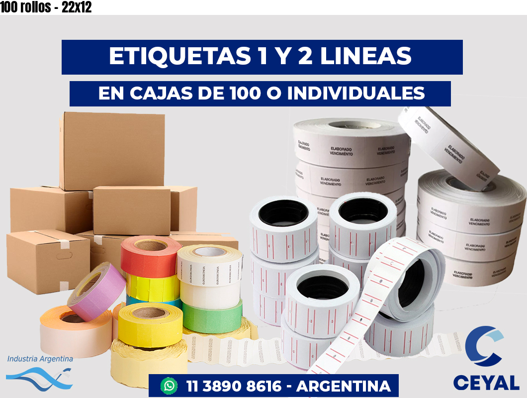 100 rollos - 22x12