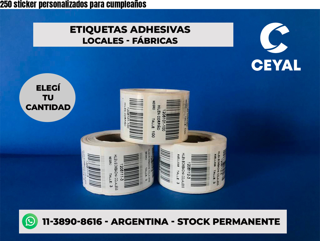 250 sticker personalizados para cumpleaños
