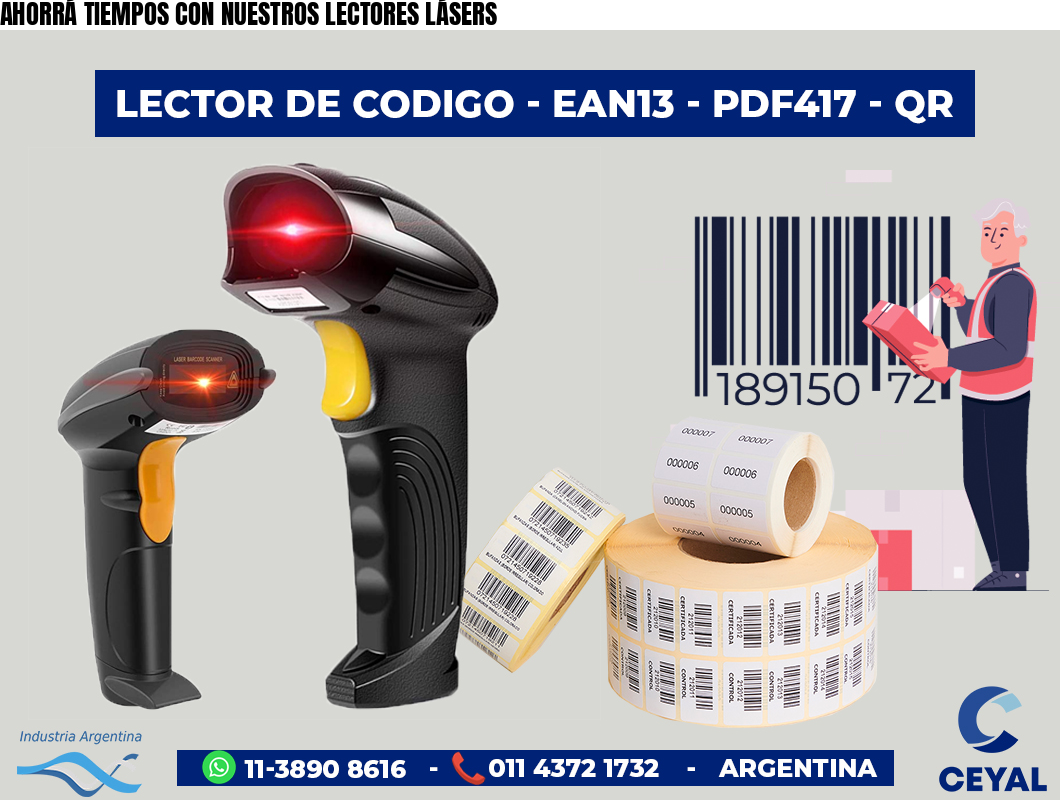 AHORRÁ TIEMPOS CON NUESTROS LECTORES LÁSERS