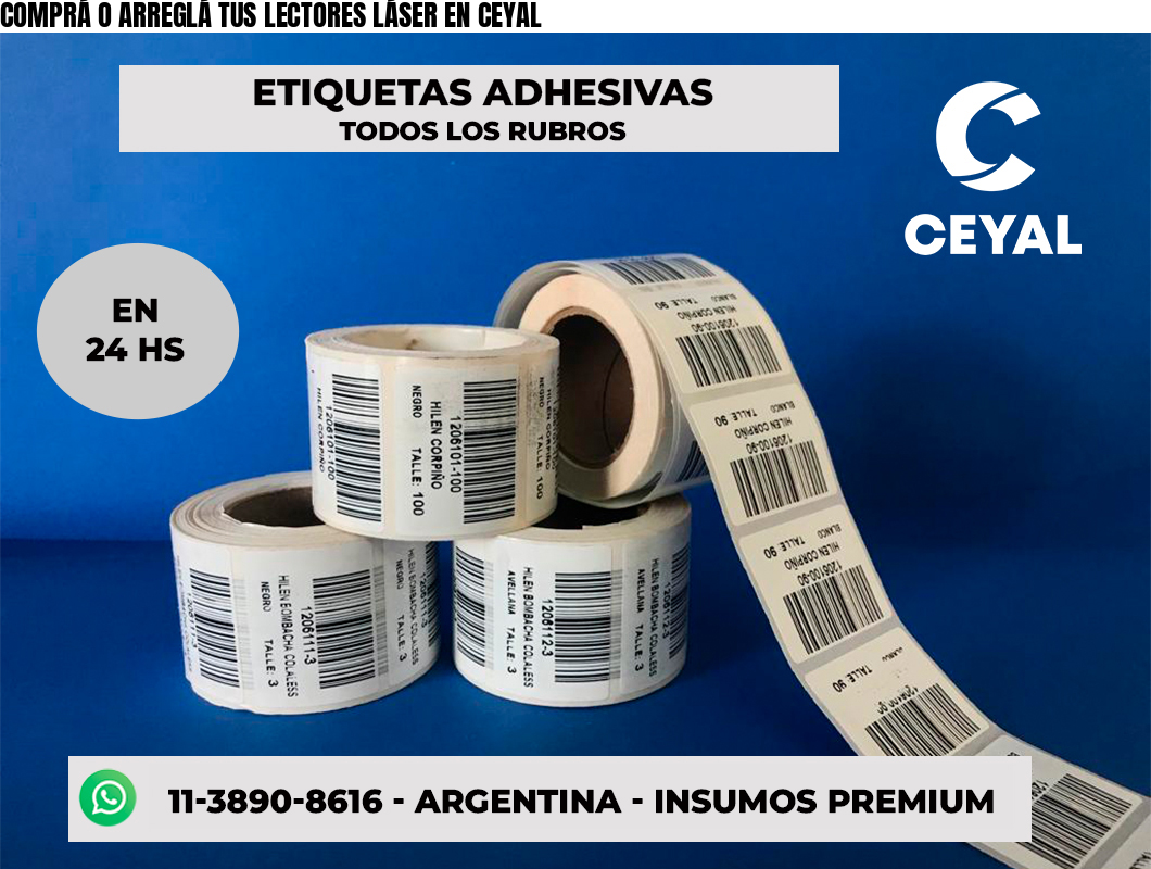 COMPRÁ O ARREGLÁ TUS LECTORES LÁSER EN CEYAL