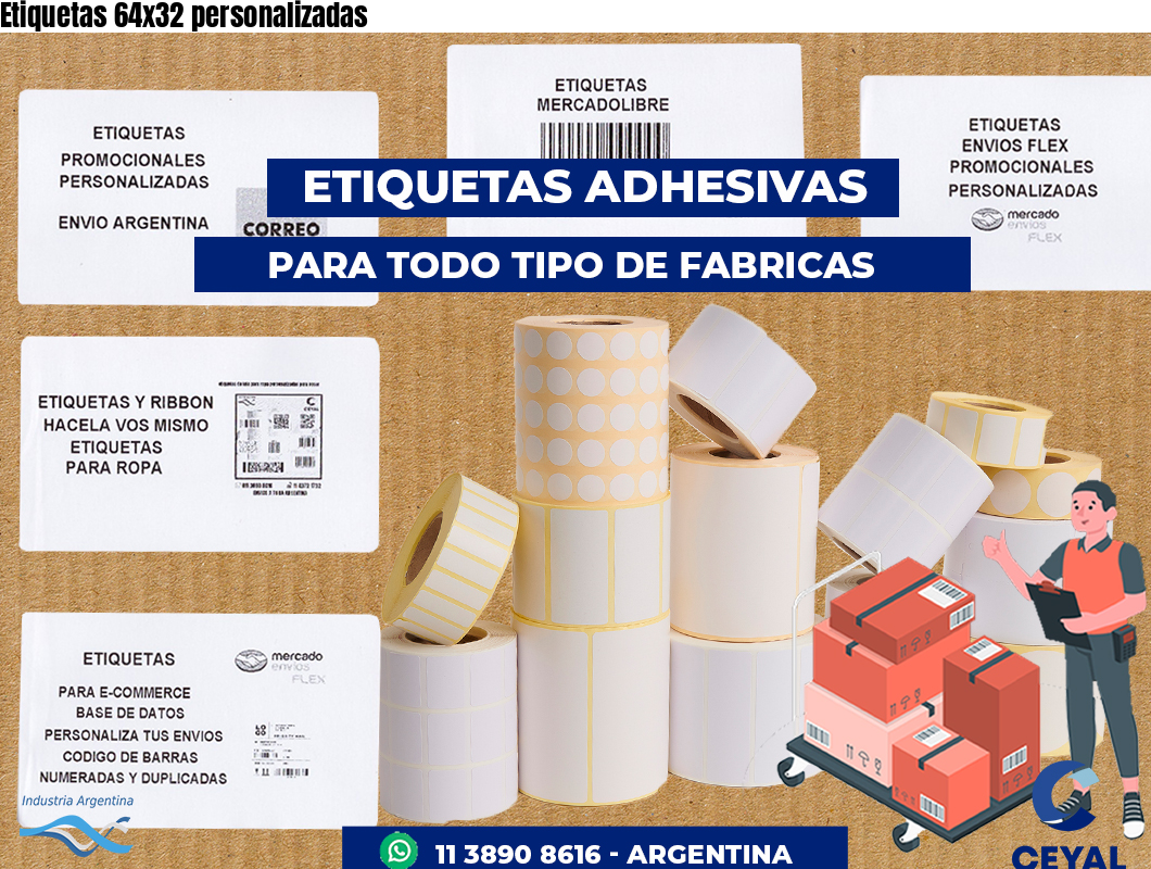 Etiquetas 64x32 personalizadas