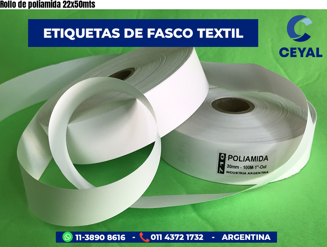 Rollo de poliamida 22x50mts