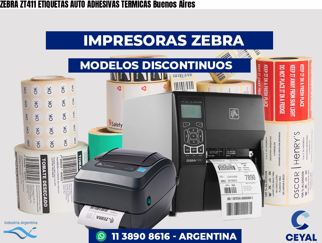 ZEBRA ZT411 ETIQUETAS AUTO ADHESIVAS TERMICAS Buenos Aires