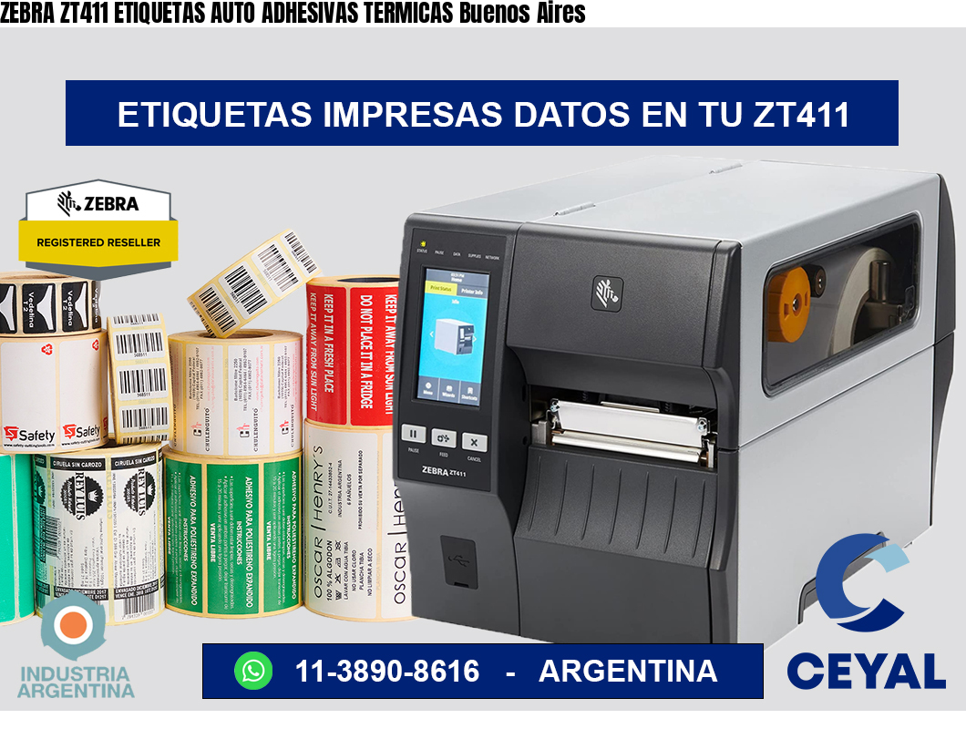 ZEBRA ZT411 ETIQUETAS AUTO ADHESIVAS TERMICAS Buenos Aires