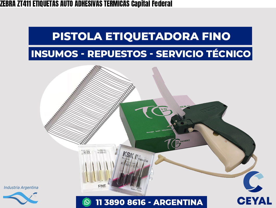 ZEBRA ZT411 ETIQUETAS AUTO ADHESIVAS TERMICAS Capital Federal