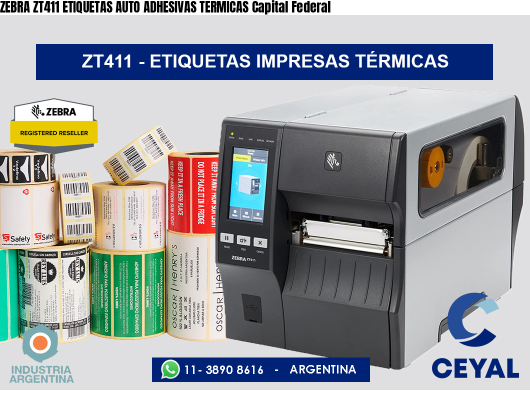 ZEBRA ZT411 ETIQUETAS AUTO ADHESIVAS TERMICAS Capital Federal