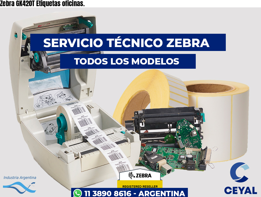 Zebra GK420T Etiquetas oficinas.
