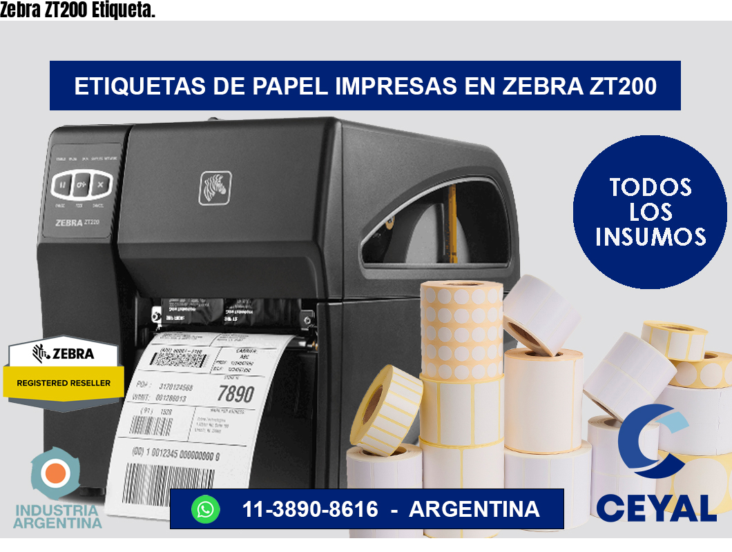 Zebra ZT200 Etiqueta.