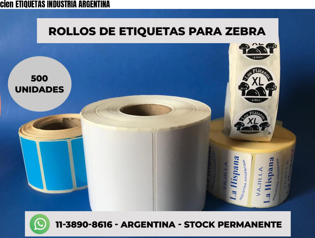 cien ETIQUETAS INDUSTRIA ARGENTINA