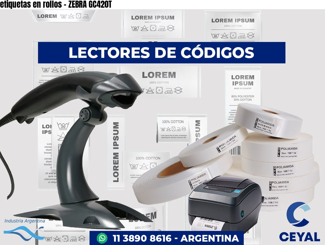 etiquetas en rollos - ZEBRA GC420T