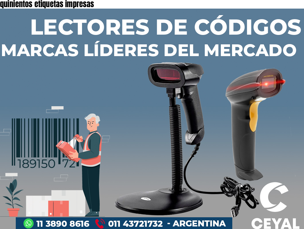 quinientos etiquetas impresas
