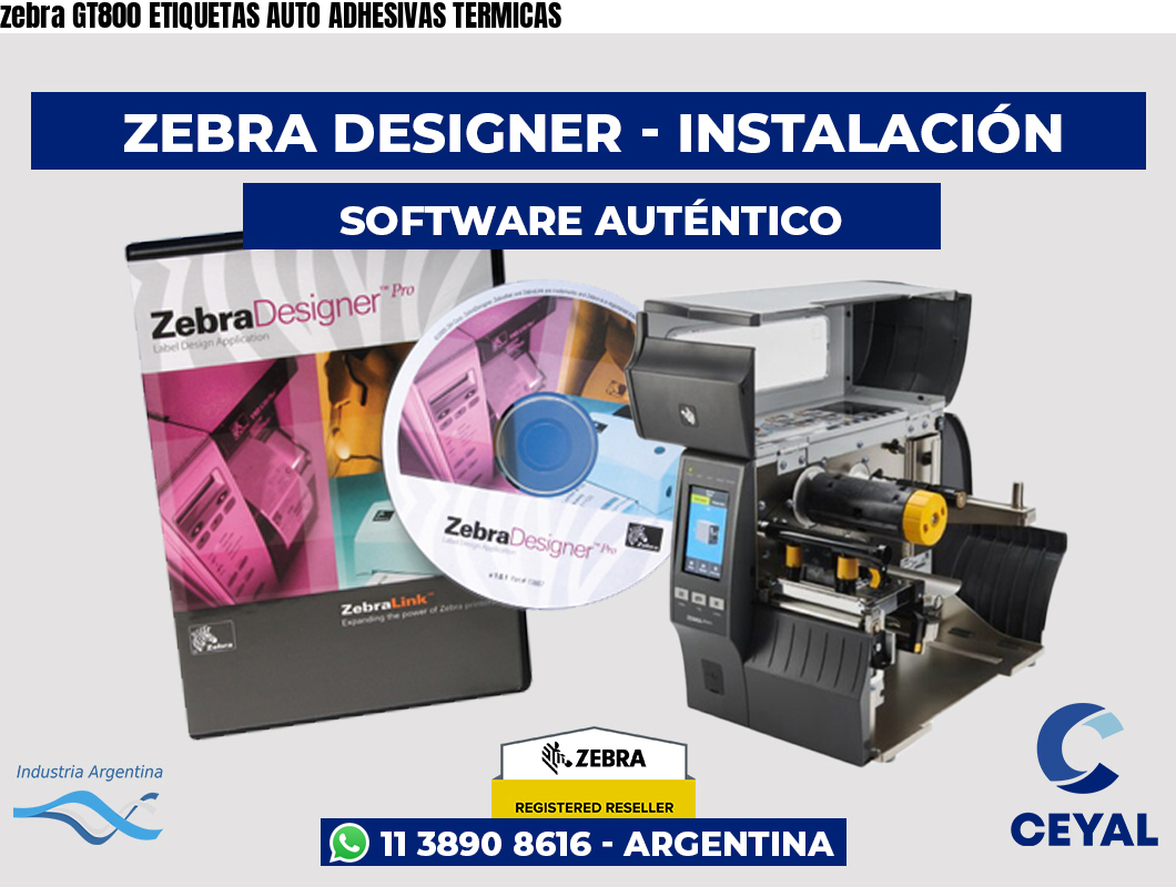 zebra GT800 ETIQUETAS AUTO ADHESIVAS TERMICAS
