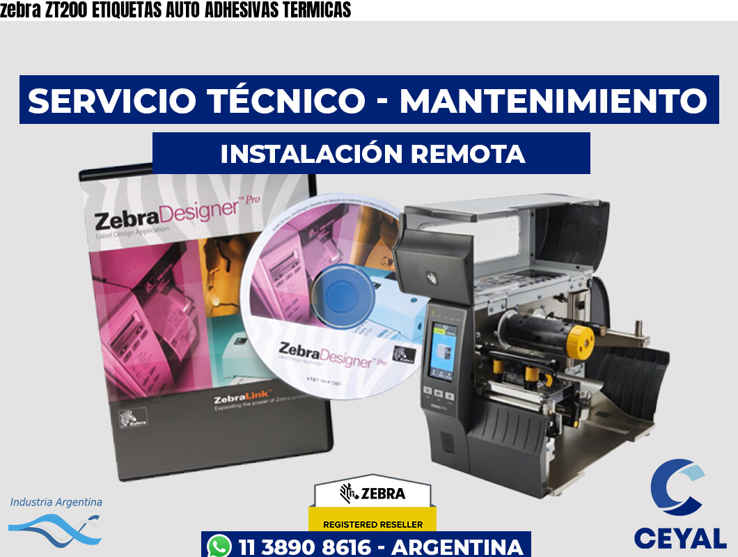 zebra ZT200 ETIQUETAS AUTO ADHESIVAS TERMICAS