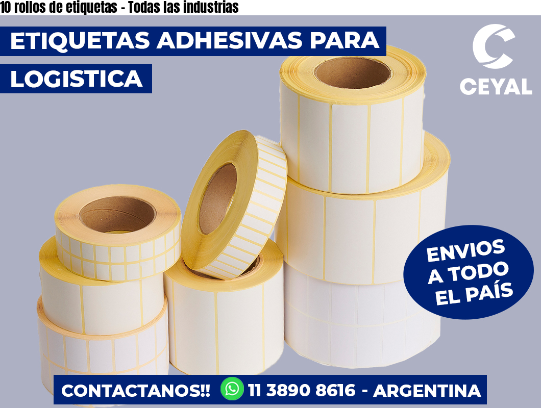 10 rollos de etiquetas - Todas las industrias