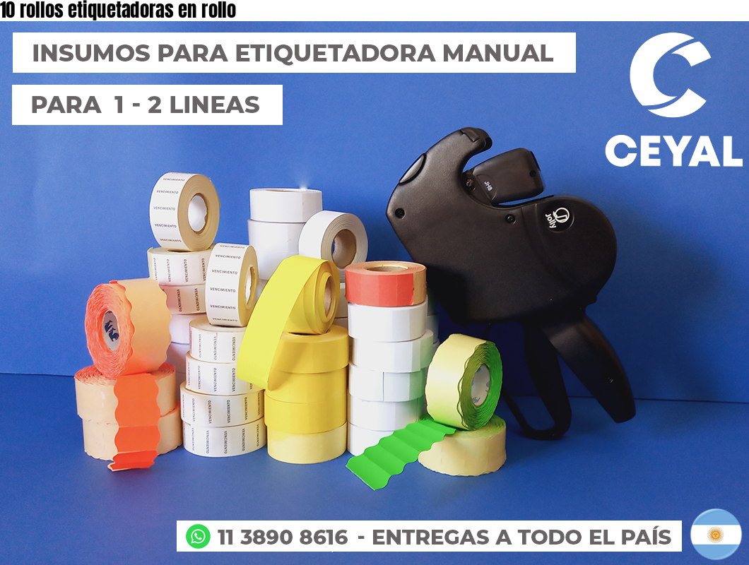 10 rollos etiquetadoras en rollo