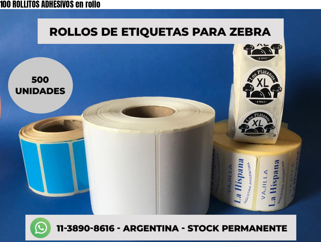 100 ROLLITOS ADHESIVOS en rollo