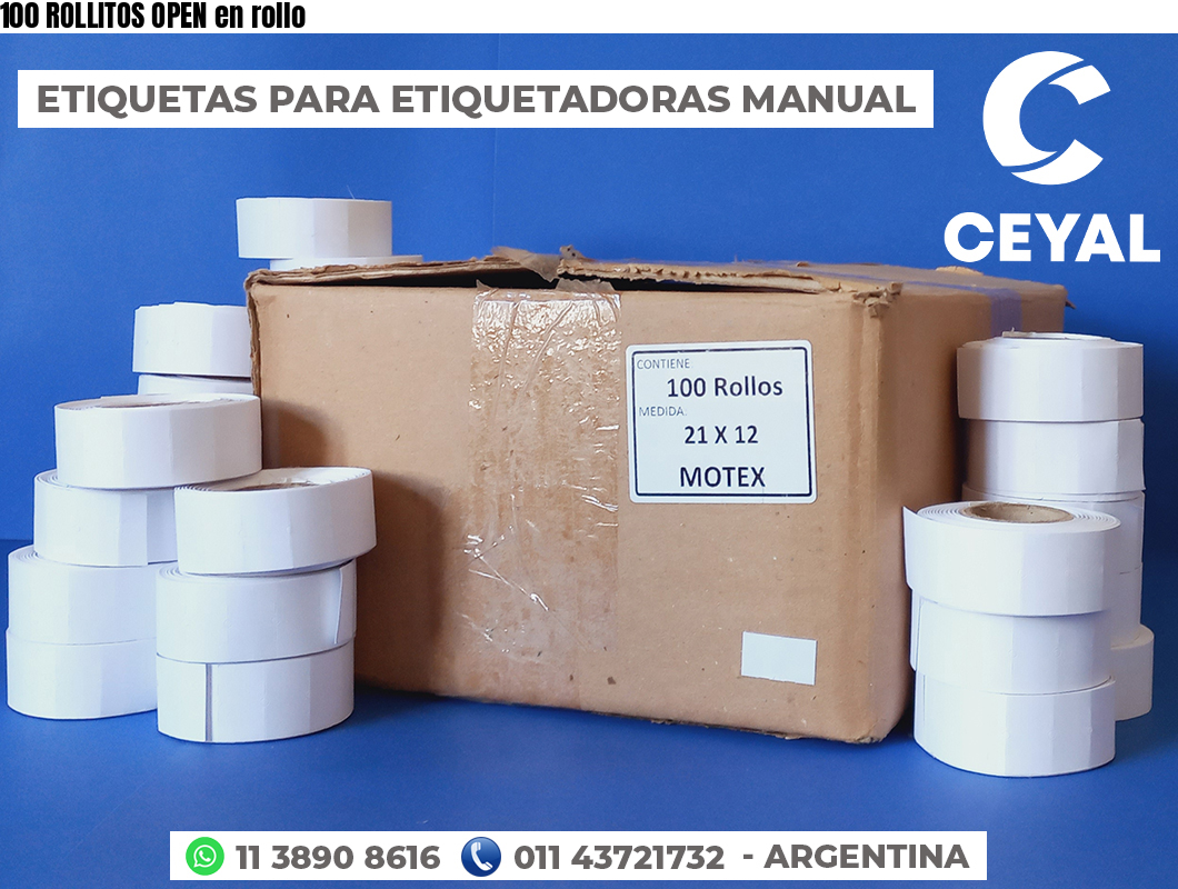 100 ROLLITOS OPEN en rollo