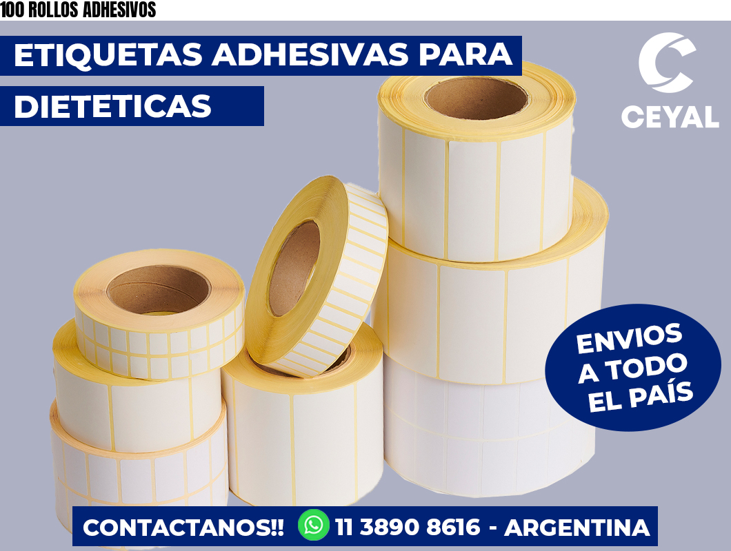 100 ROLLOS ADHESIVOS