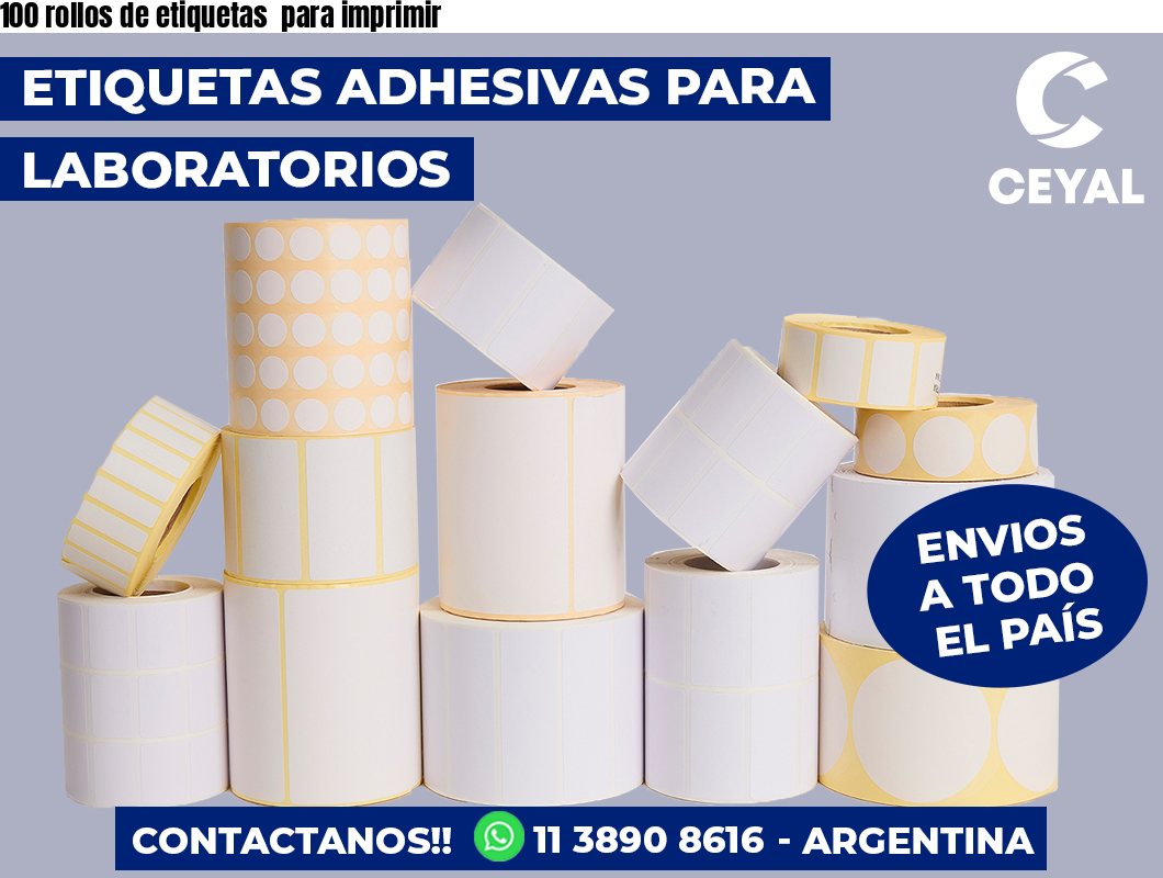 100 rollos de etiquetas para imprimir