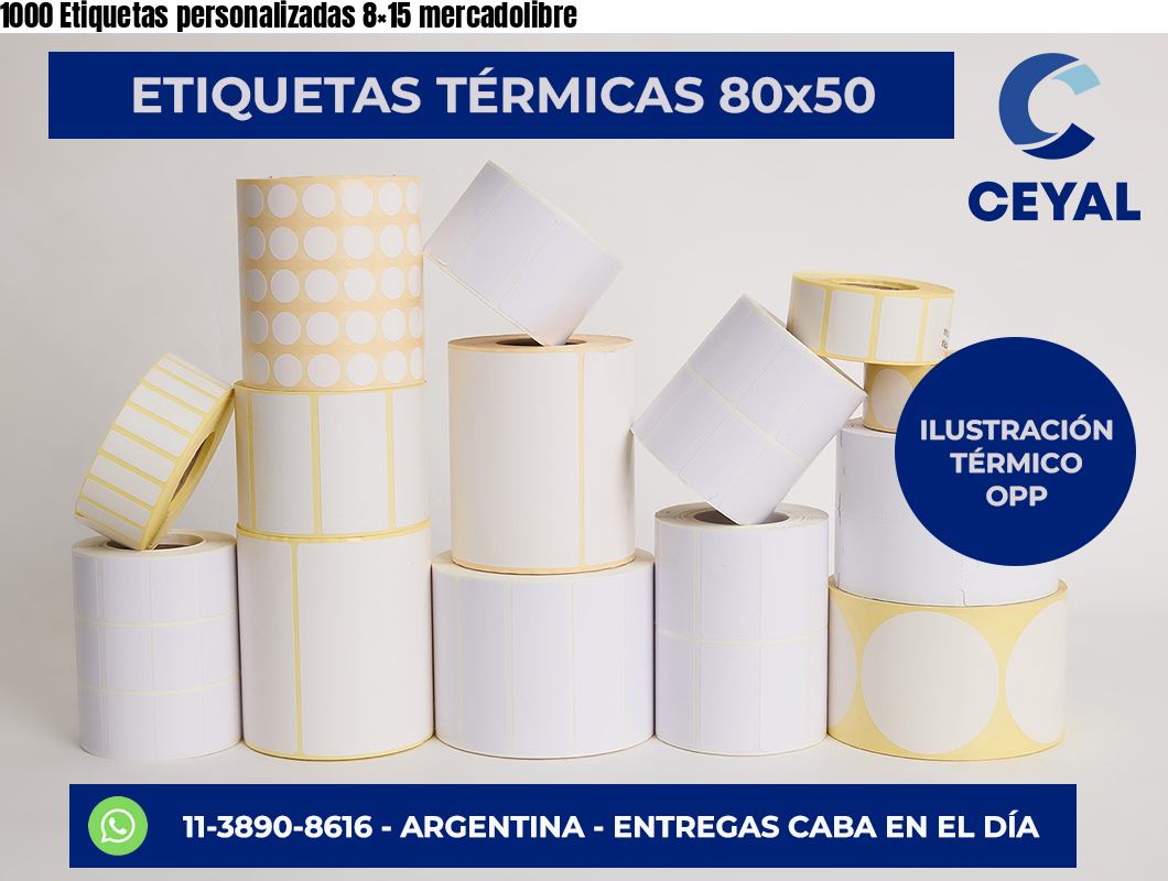 1000 Etiquetas personalizadas 8×15 mercadolibre
