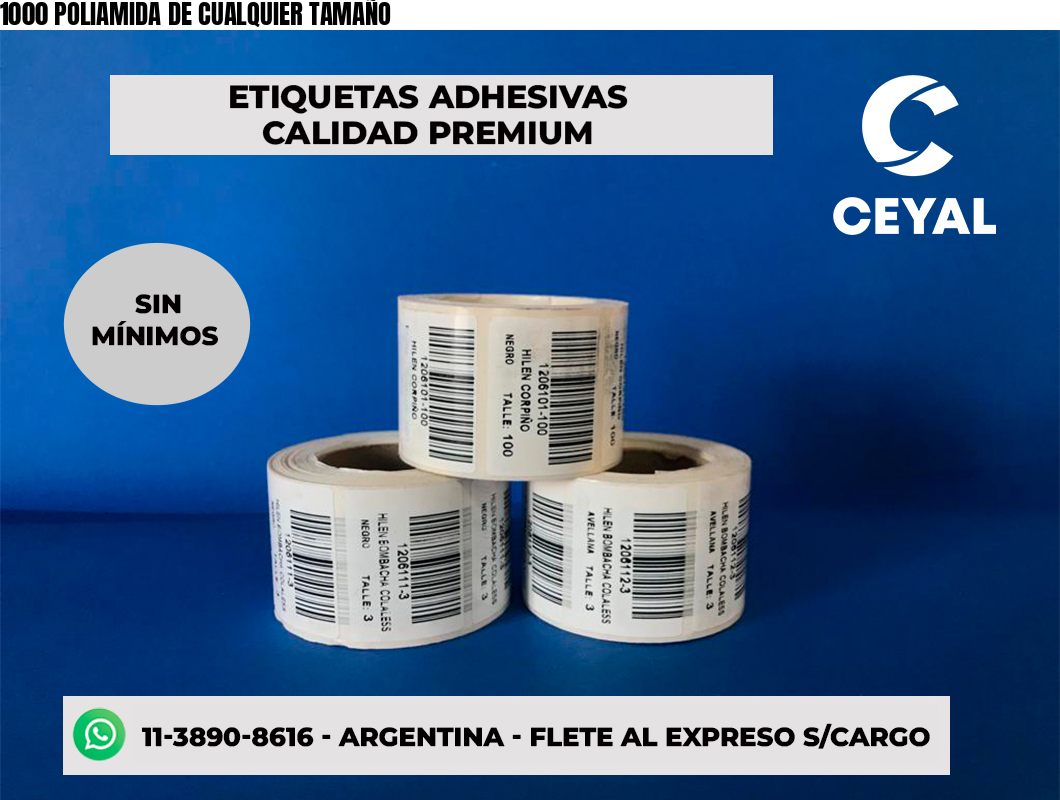 1000 POLIAMIDA DE CUALQUIER TAMAÑO