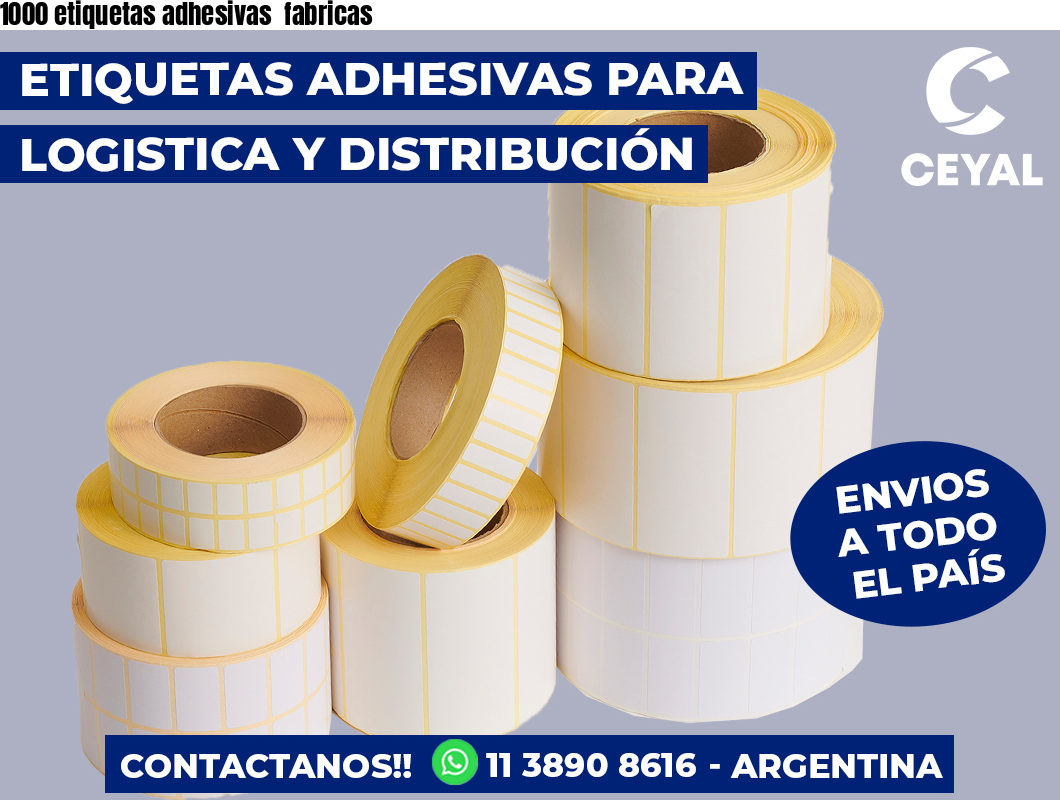 1000 etiquetas adhesivas  fabricas