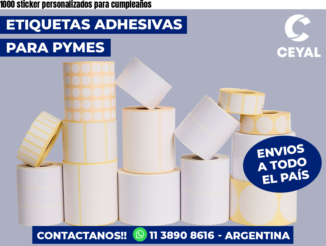 1000 sticker personalizados para cumpleaños