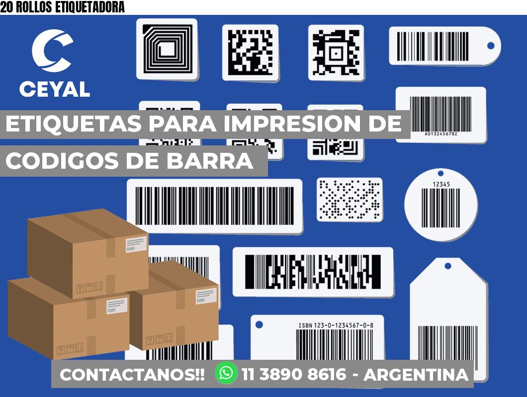 20 ROLLOS ETIQUETADORA