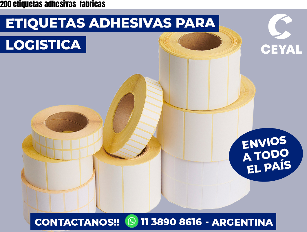 200 etiquetas adhesivas  fabricas
