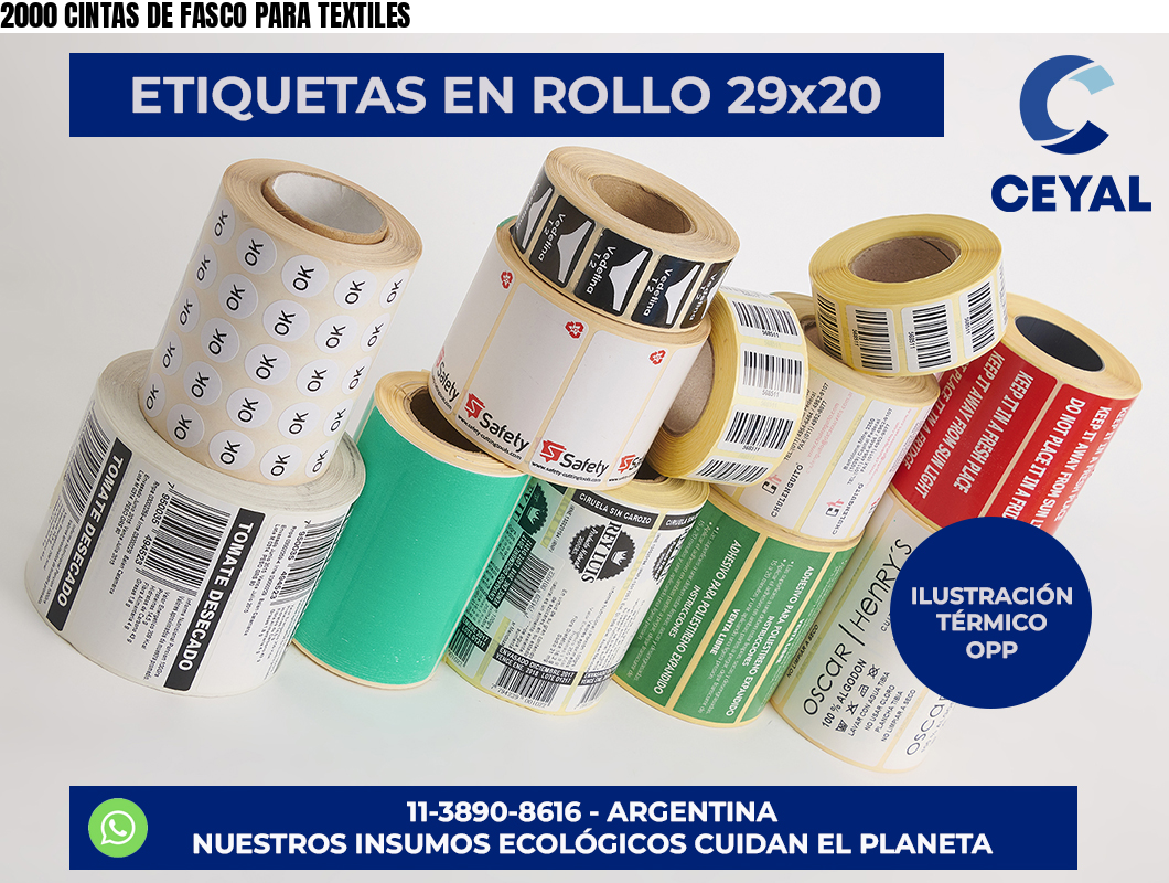 2000 CINTAS DE FASCO PARA TEXTILES