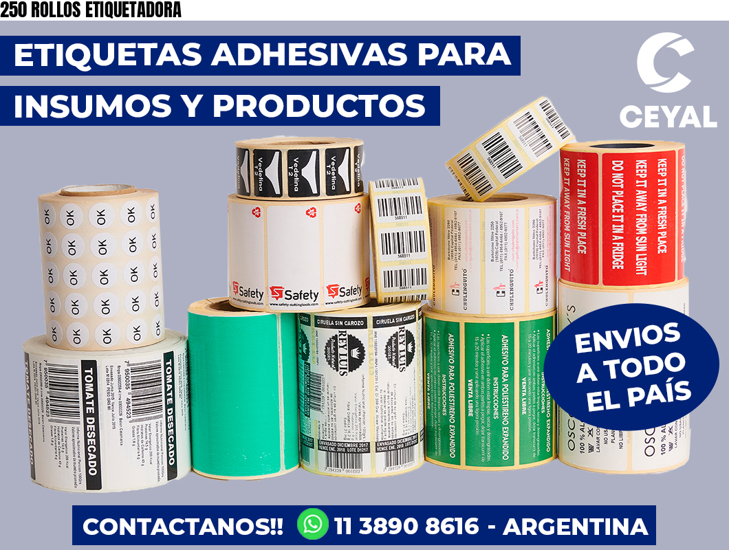 250 ROLLOS ETIQUETADORA