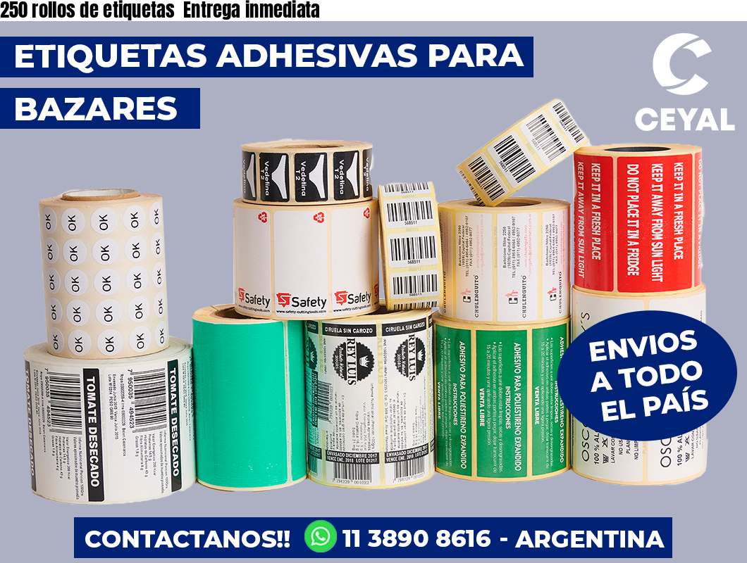 250 rollos de etiquetas  Entrega inmediata