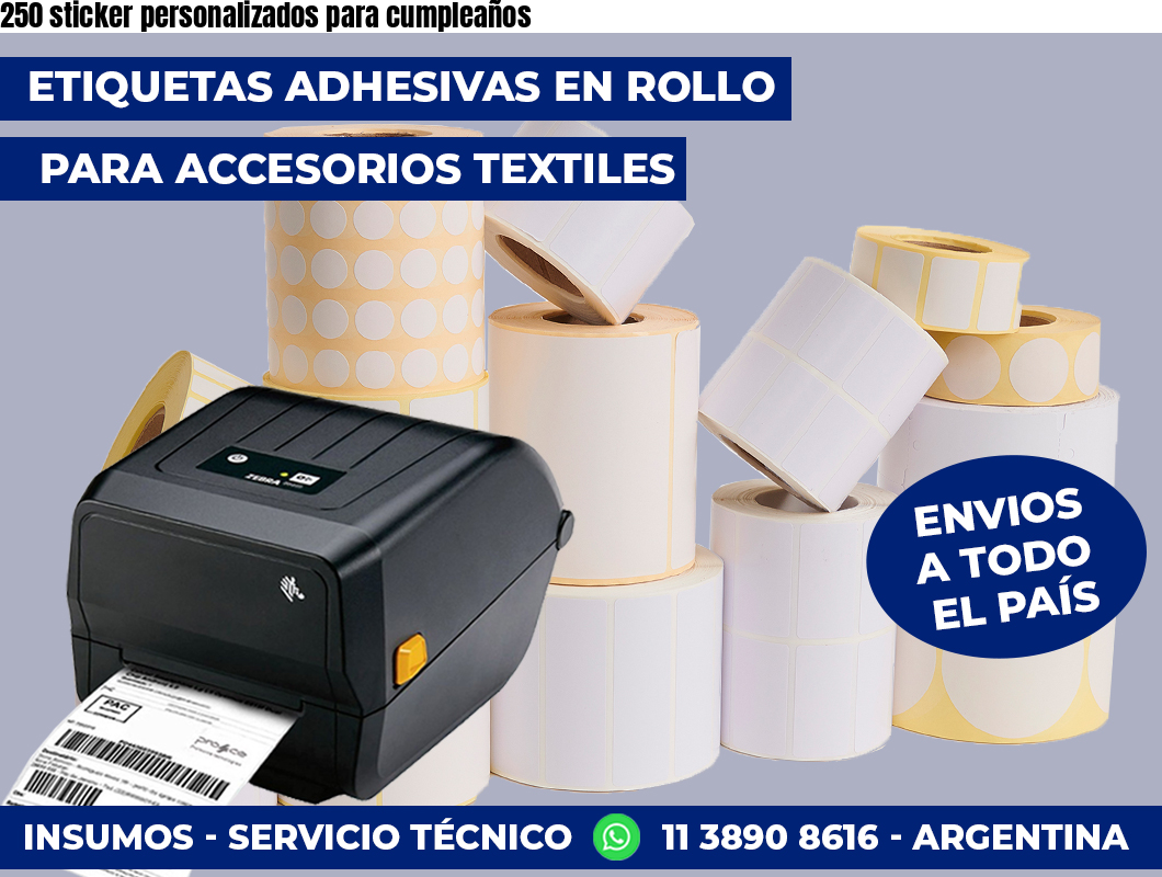 250 sticker personalizados para cumpleaños