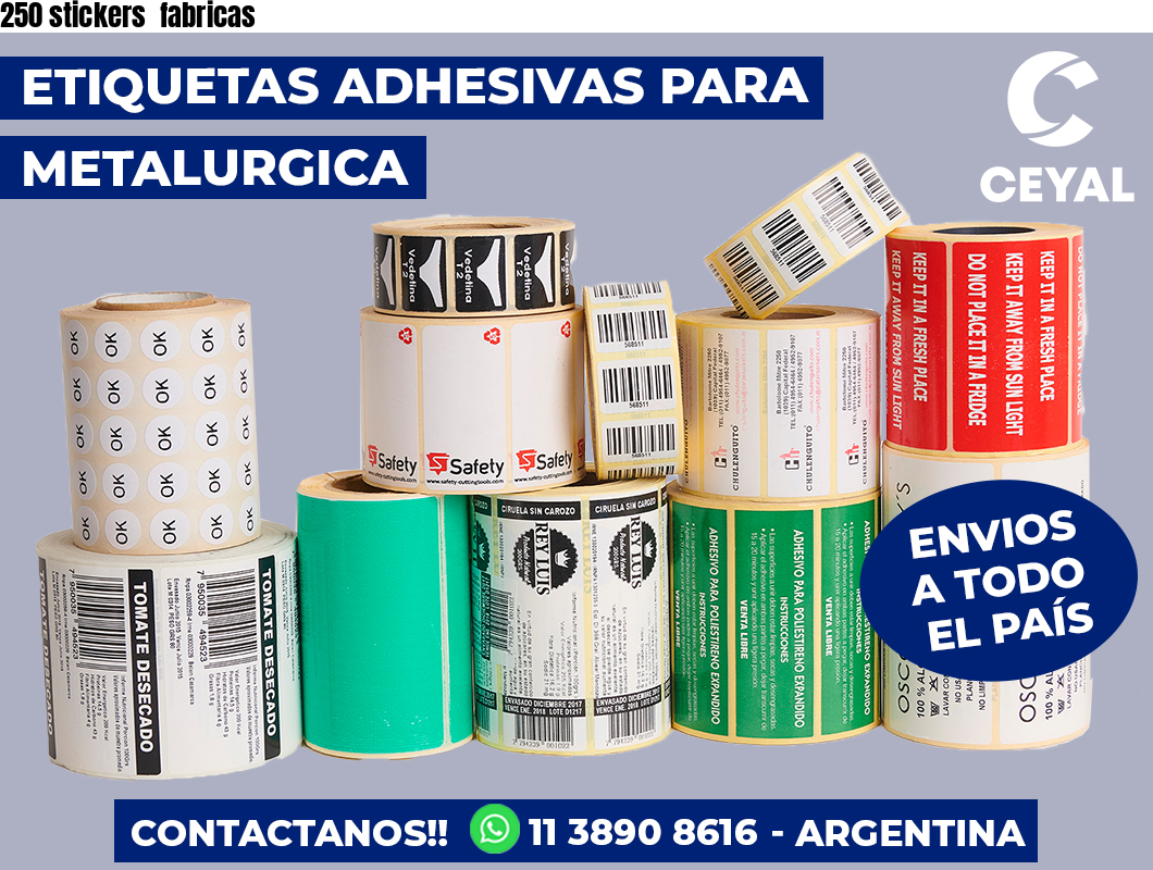 250 stickers  fabricas