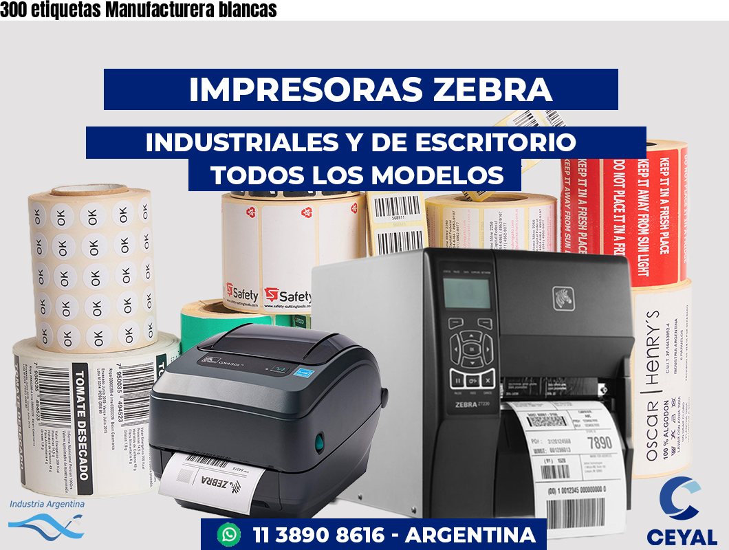 300 etiquetas Manufacturera blancas