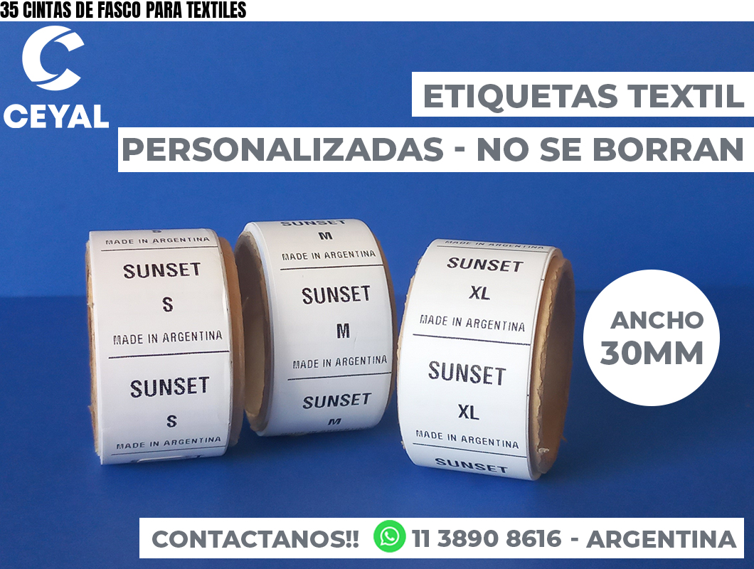 35 CINTAS DE FASCO PARA TEXTILES