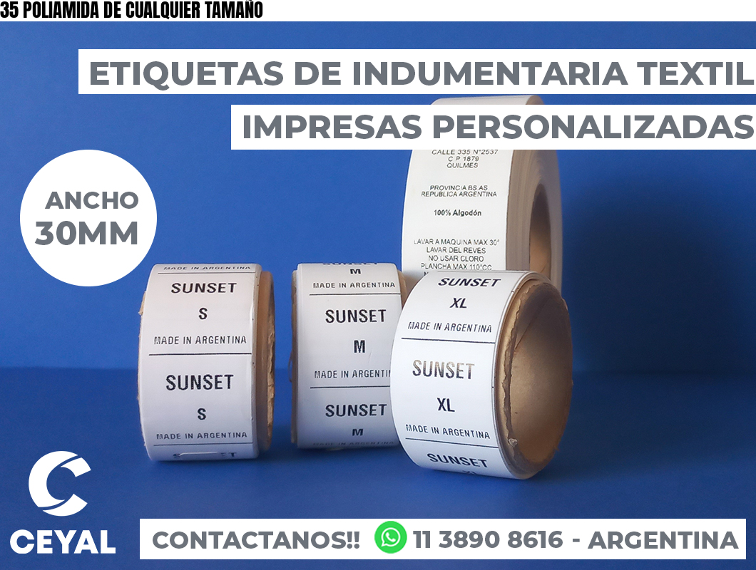 35 POLIAMIDA DE CUALQUIER TAMAÑO