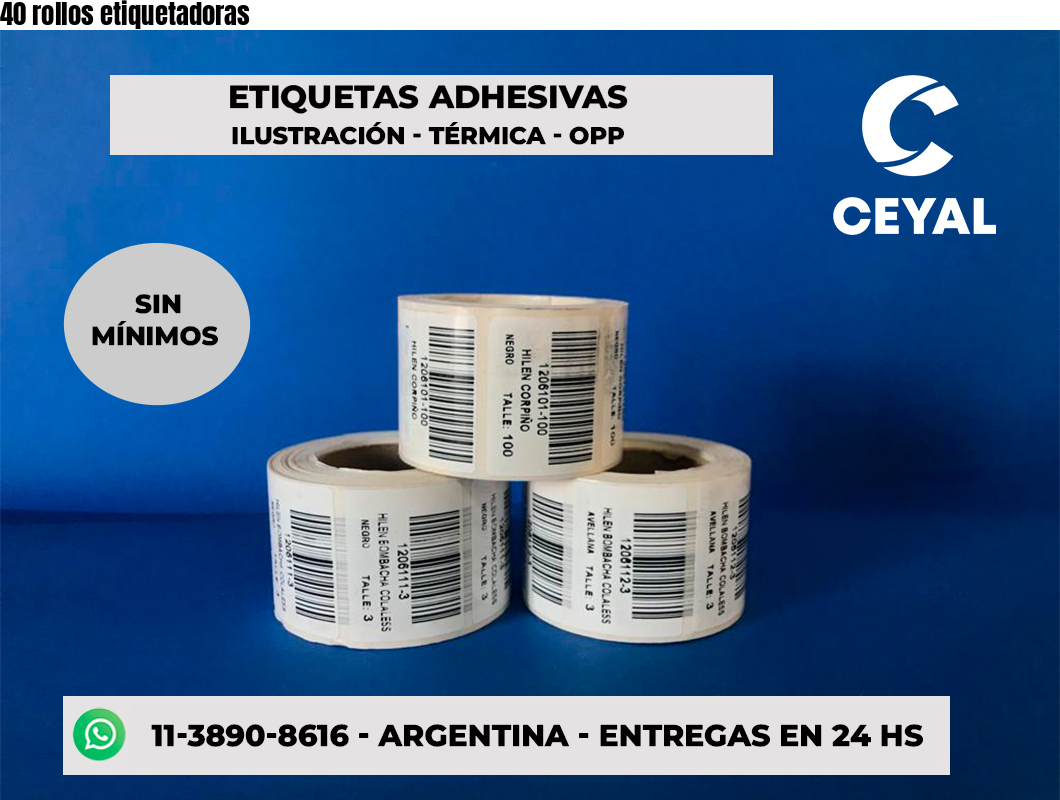 40 rollos etiquetadoras
