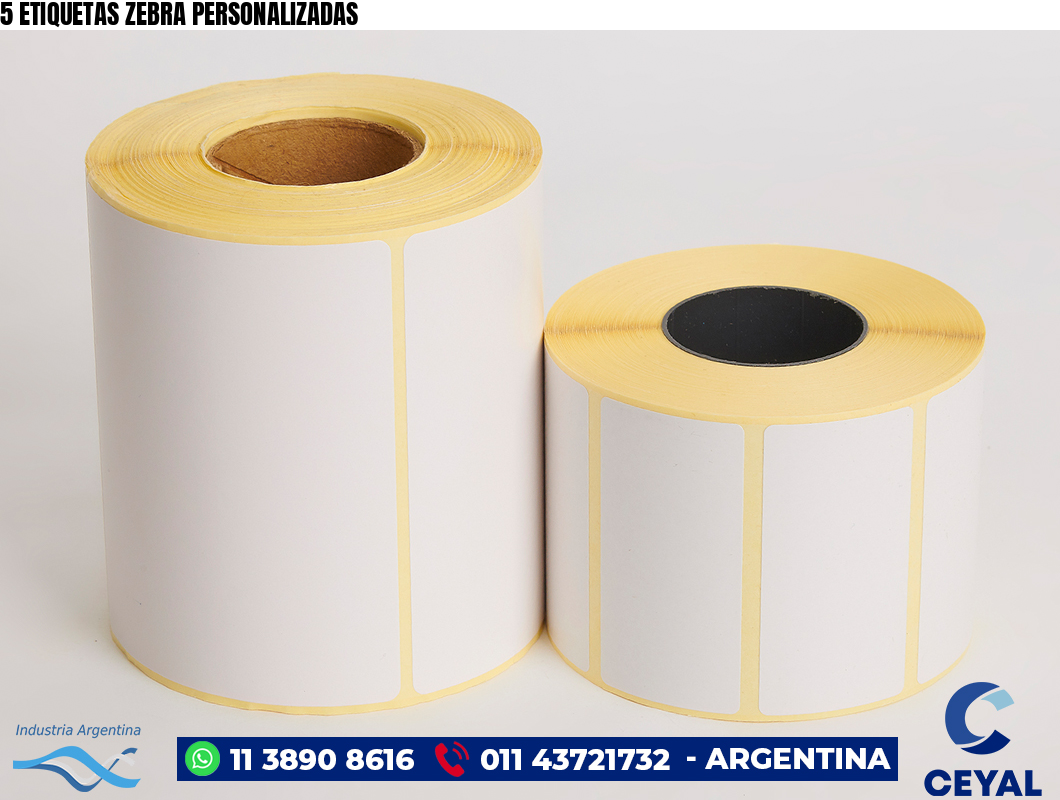 5 ETIQUETAS ZEBRA PERSONALIZADAS