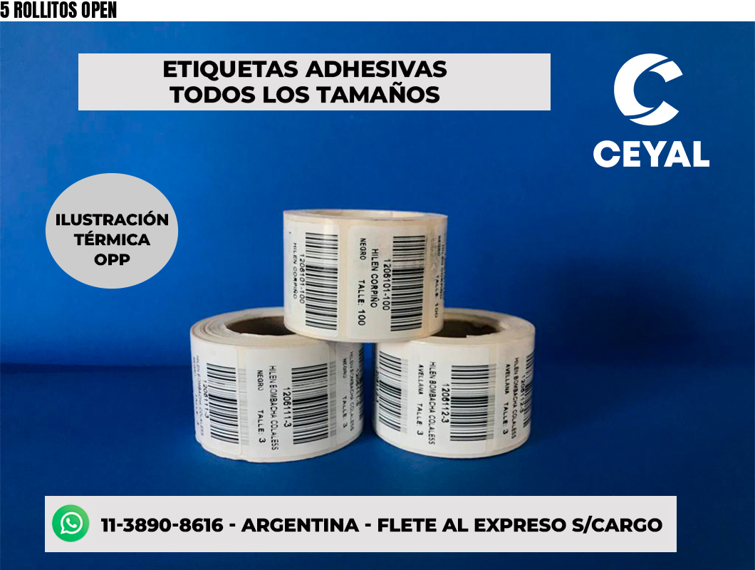 5 ROLLITOS OPEN