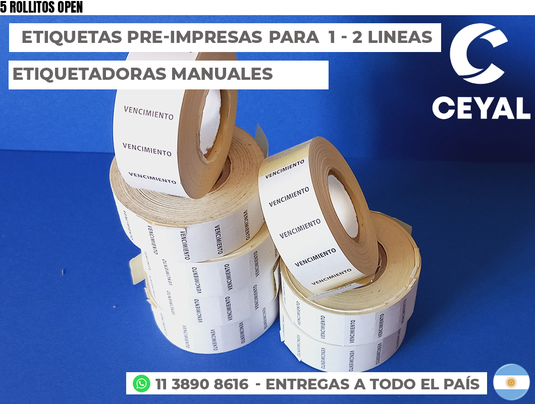 5 ROLLITOS OPEN