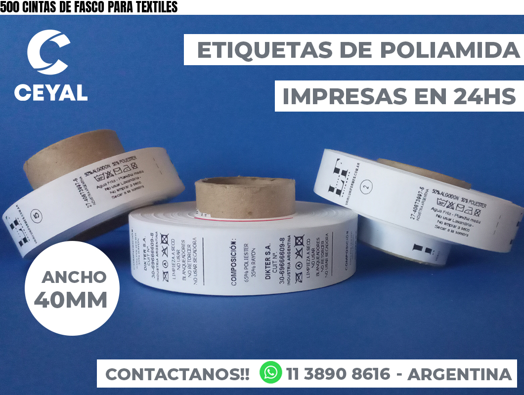 500 CINTAS DE FASCO PARA TEXTILES