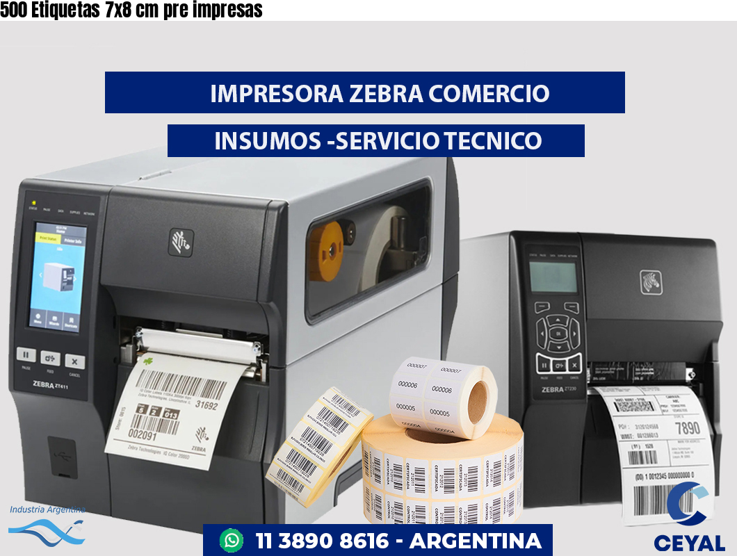 500 Etiquetas 7x8 cm pre impresas